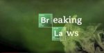 Breaking Bad Law?